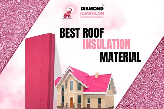 Best Roof Insulation Material in Pakistan | Complete Guide for Extreme Heat